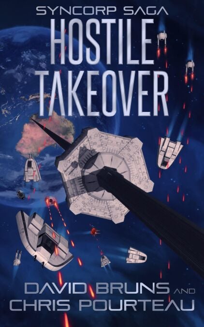 Hostile Takeover - The SynCorp Saga, #3