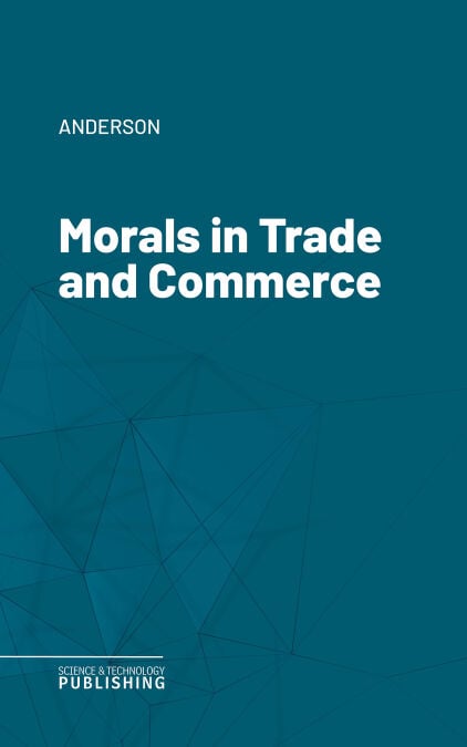 Morals in Trade and Commerce