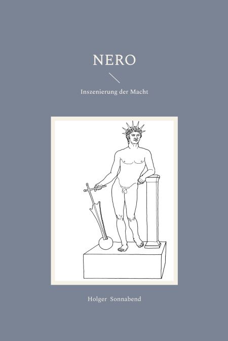 Nero - Inszenierung der Macht
