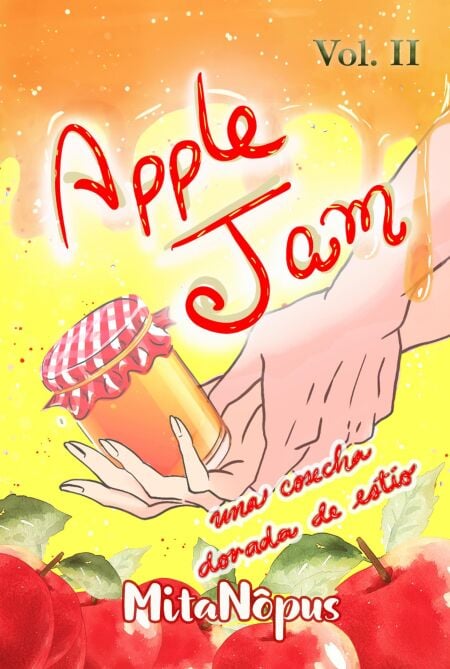 Una Cosecha Dorada de Estío - Apple Jam, #2