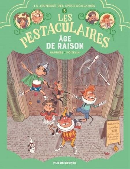 Les Pestaculaires - Tome 3 - Age de raison