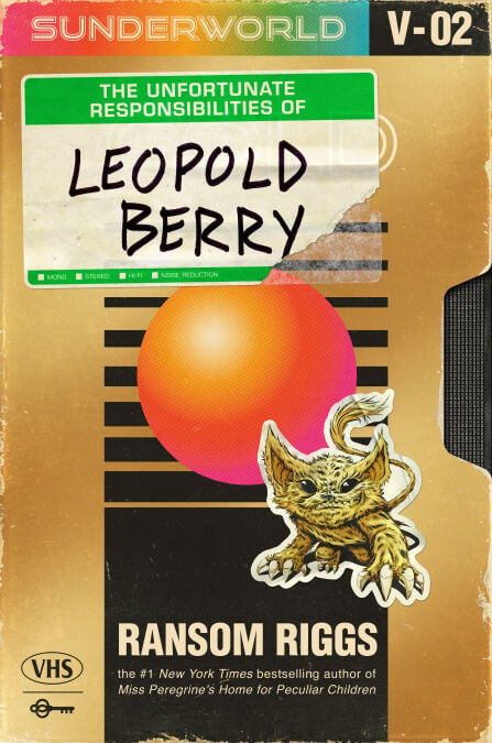 Sunderworld, Vol. 2: The Unfortunate Responsibilities of Leopold Berry