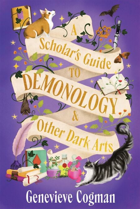 A Scholar's Guide to Demonology &amp; Other Dark Arts - The whimsical, cosy academia fantasy set in a magical boarding school