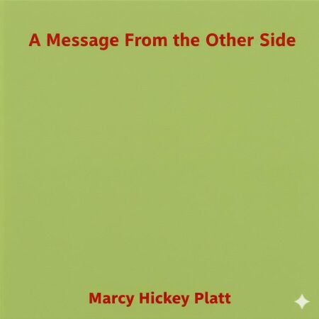 A Message From the Other Side