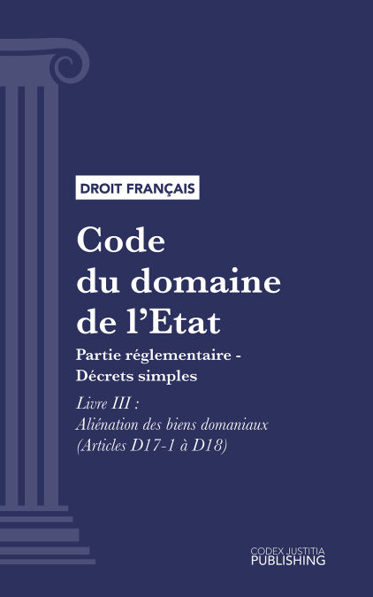 Code du domaine de l'Etat - Partie réglementaire - Décrets simples. Livre III (droit français)
