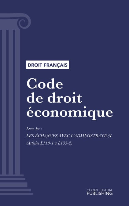 Code des relations entre le public et l'administration - Livre I : Les échanges avec l'administration (droit français)