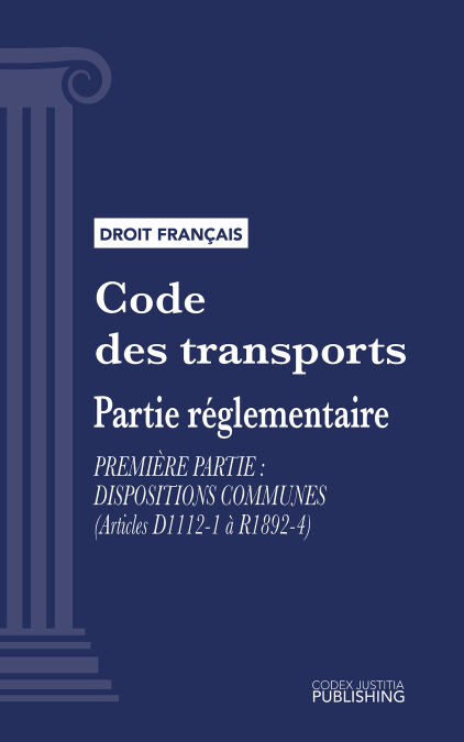 Code des transports - Partie réglementaire - Première partie : Dispositions communes (droit français)