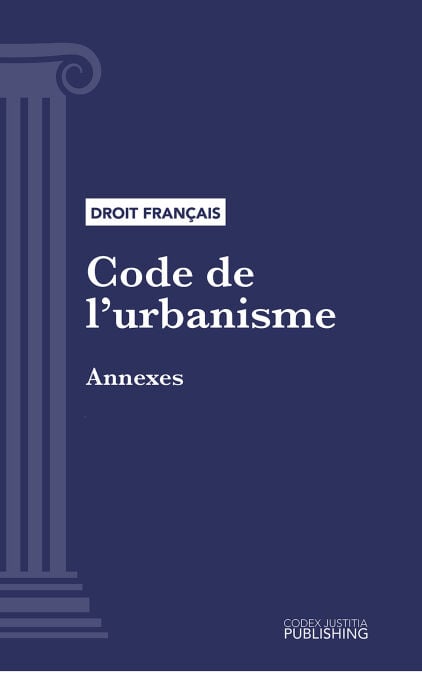 Code de l'urbanisme - Annexes (droit français)