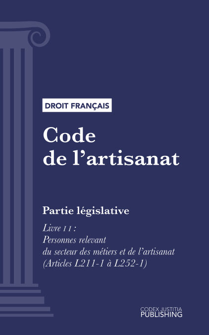 Code de l'artisanat - Partie législative - Livre II : Personnes relevant du secteur des métiers et de l'artisanat (droit français)