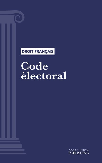Code électoral - Code intégral (droit français)