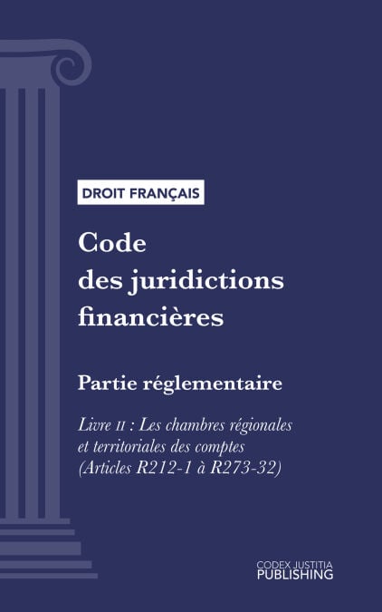 Code des juridictions financières - Partie réglementaire - Livre II : Les chambres régionales et territoriales des comptes (droit français)