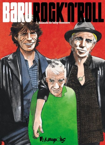 Rock'n'roll (Tome 1) - Salauds de baby-boomers