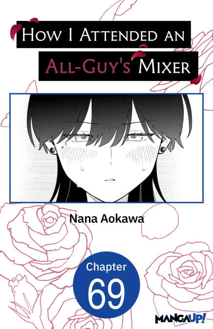 How I Attended an All-Guy's Mixer #069