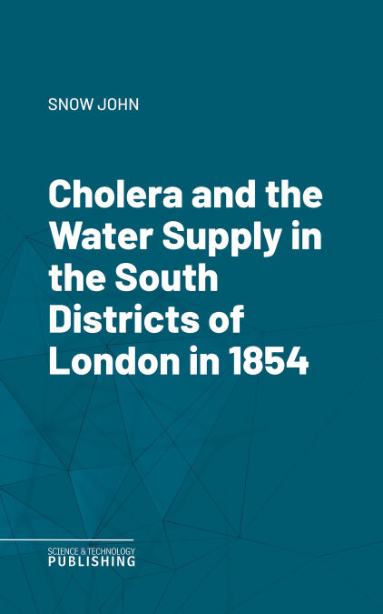 Cholera and the Water Supply in the South Districts of London in 1854