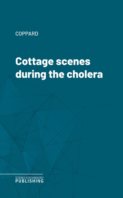 Cottage scenes during the cholera