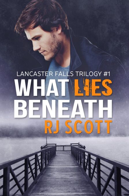 What Lies Beneath - Lancaster Falls, #1