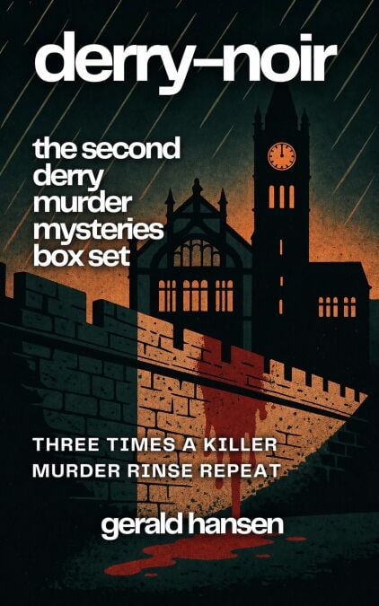 Derry Noir: The Second Derry Murder Mysteries Box Set