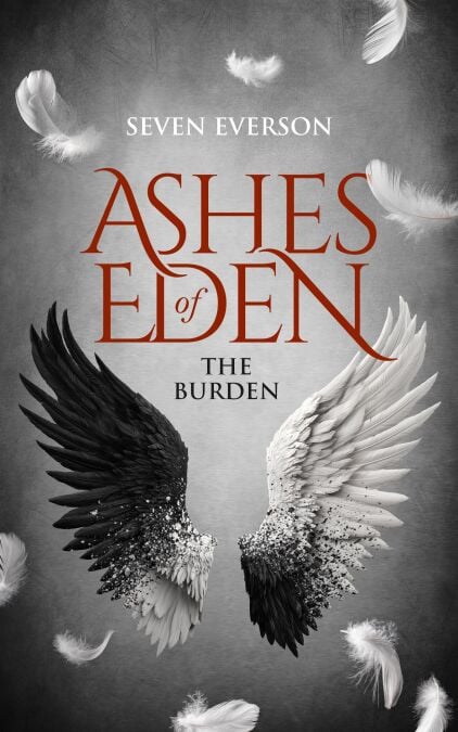 Ashes of Eden: The Burden - Ashes of Eden, #1