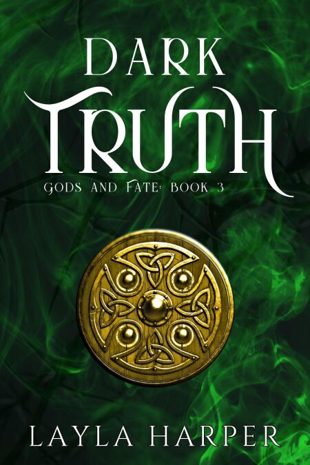 Dark Truth - Gods and Fate, #3