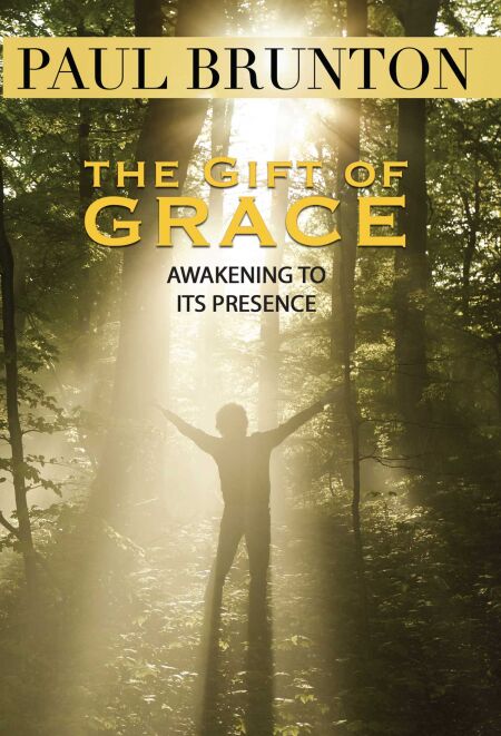 The Gift of Grace - Awakening to Its Presence