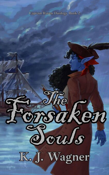 The Forsaken Souls - Captain Raven Duology, #2