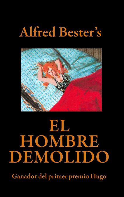 El Hombre Demolido—Ganador del primer premio Hugo