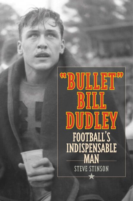"Bullet" Bill Dudley - The Greatest 60-Minute Man in Football