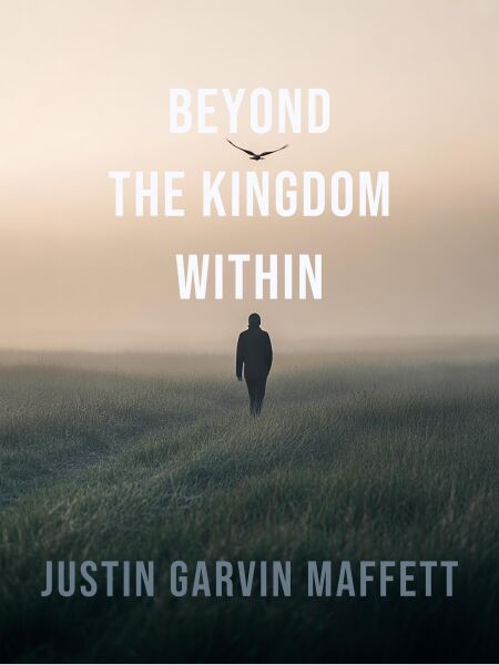 Beyond the Kingdom Within