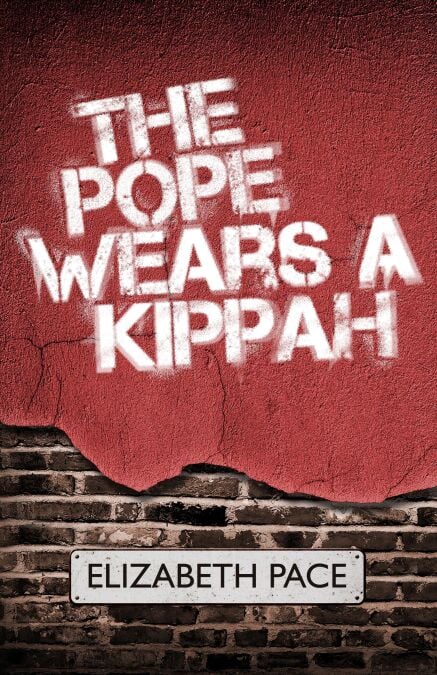 The Pope Wears a Kippah: A Novel of Connection and Belonging in London