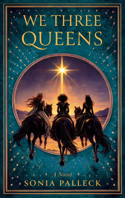 We Three Queens - A Novel