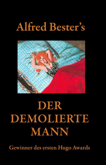 Der  Demolierte Mann—Gewinner des ersten Hugo Awards