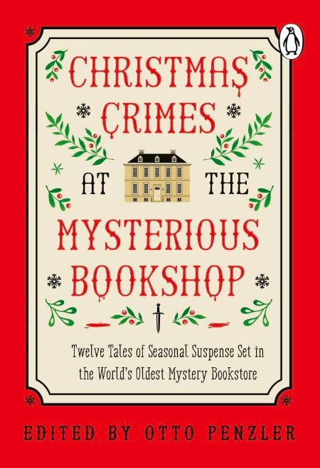 Christmas Crimes at the Mysterious Bookshop - A gripping cosy crime collection, set in New York's beloved mystery bookstore, the perfect stocking-filler for book lovers and crime fiction fans