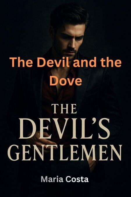 The Devil and the Dove - The Devil's Gentlemen, #26