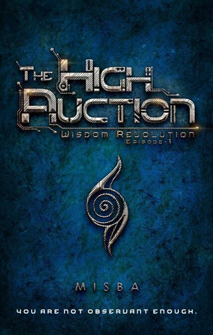 The High Auction - Wisdom Revolution, #1