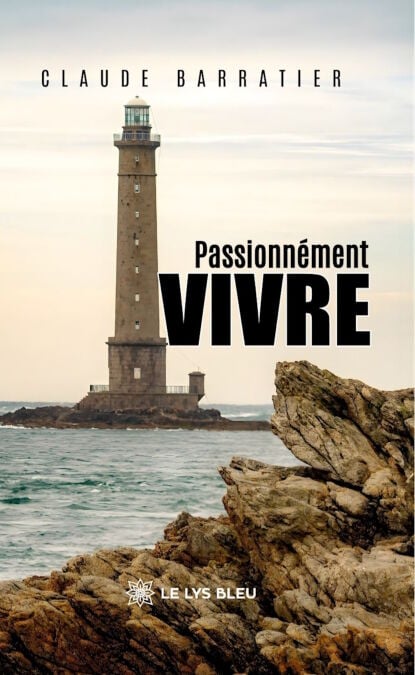 Passionnément vivre