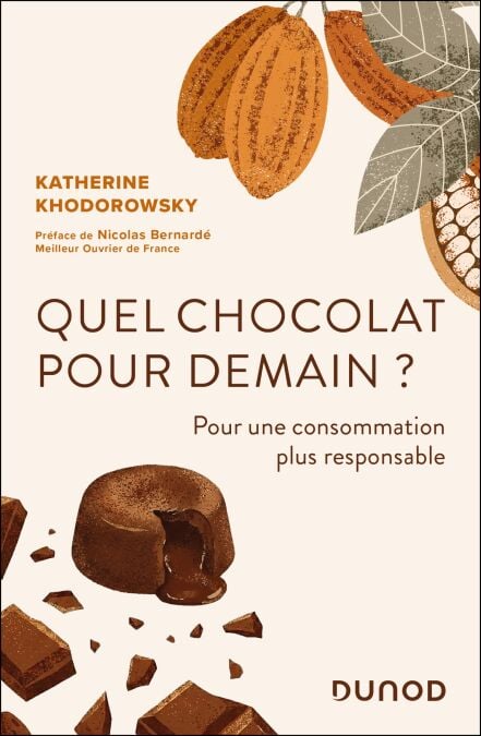 Quel chocolat pour demain ? - Pour une consommation plus responsable