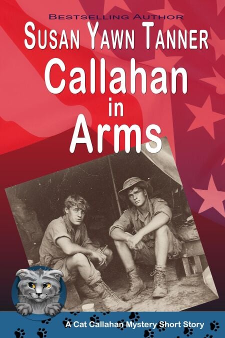 Callahan in Arms: A Cat Callahan Short Story - Cat Callahan Mysteries, #150