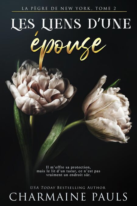 Les Liens d’une épouse - La Pègre de New York, #2