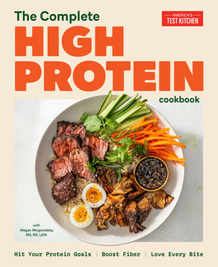 The Complete High-Protein Cookbook - Hit Your Protein Goals  Boost Fiber  Love Every Bite