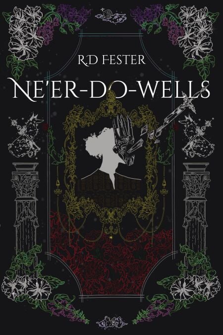 Ne'er-do-wells - The Chronicles of Mischief, #1