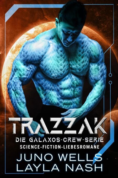 Trazzak - Die Galaxos Crew, #3