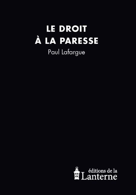 Le Droit à la paresse