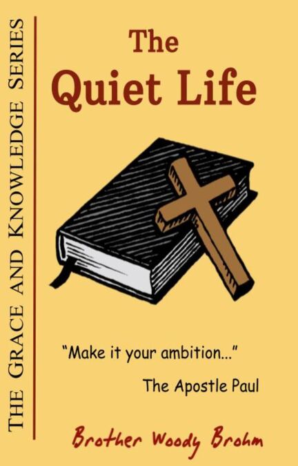 The Quiet Life - Grace and Knowledge Series, #14