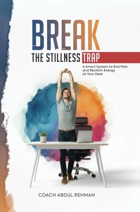 Break the stillness Trap
