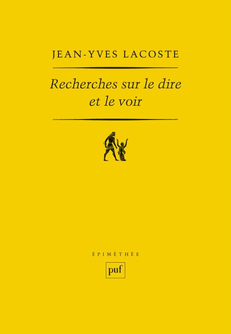 Recherches sur le dire et le voir