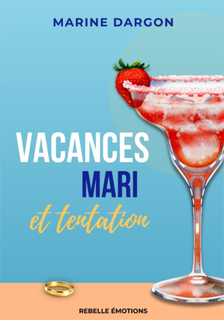 Vacances, mari et tentation