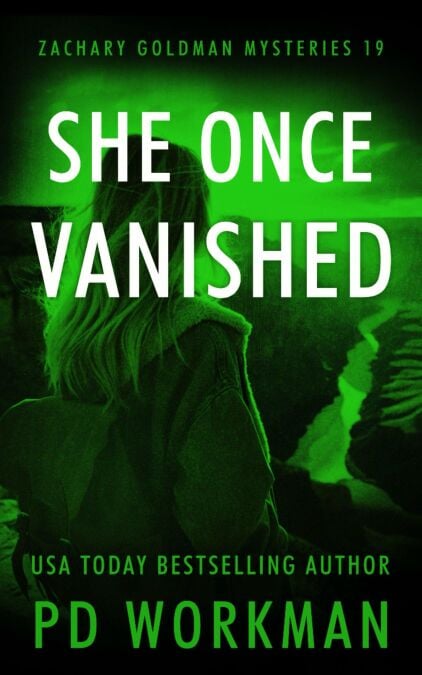 She Once Vanished - Zachary Goldman Mysteries, #19