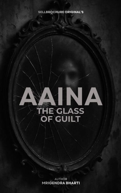 Aaina The Glass of Guilt