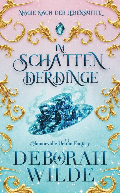 Im Schatten der Dinge - Magie nach der Lebensmitte, #5