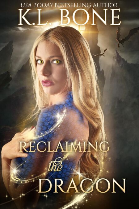 Reclaiming the Dragon - Flames of Kalleen, #4